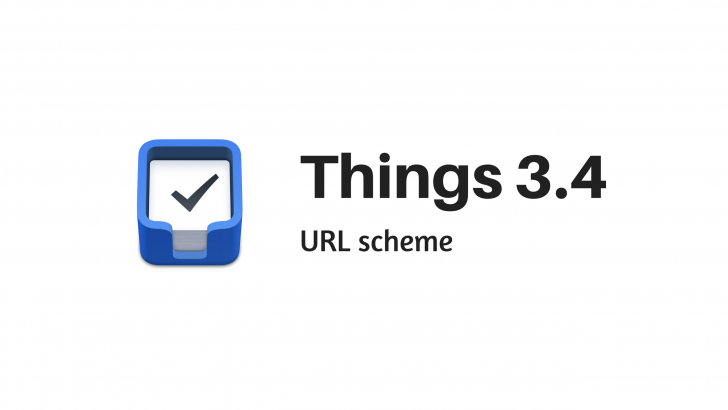 Things 3.4 hadirkan dukungan otomatisasi lewat URL scheme